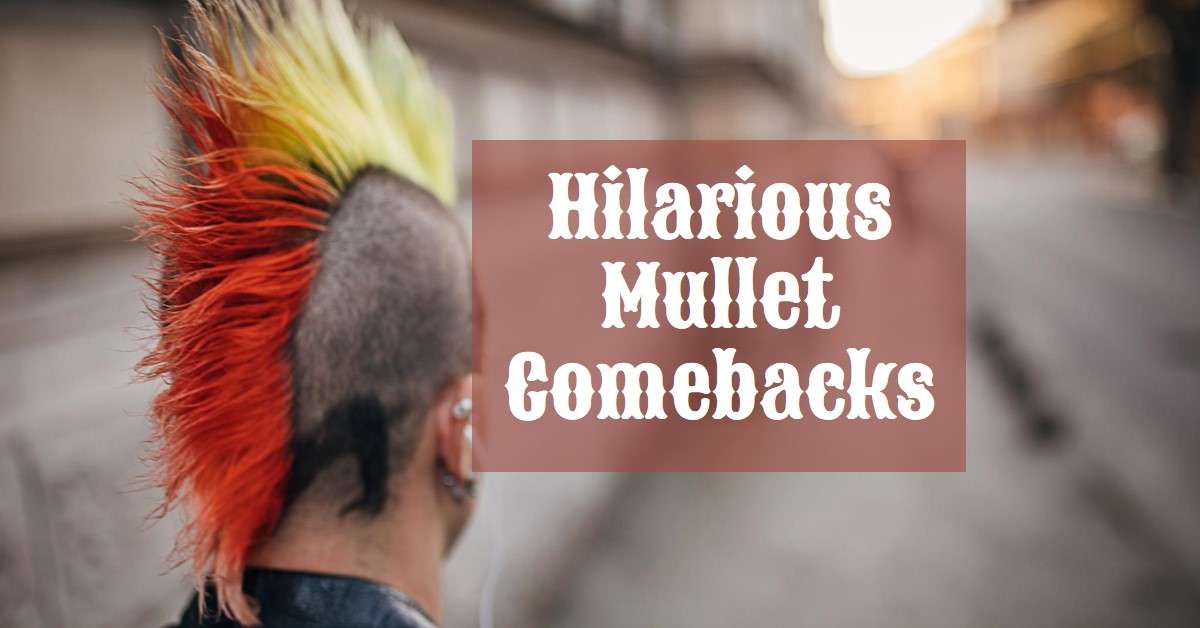 Funny Responses to Mullets